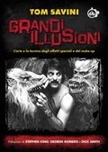 Cover: Grandi illusioni. L'arte e la tecnica degli effetti speciali e del make-up - Cut-Up