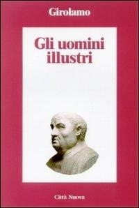 Abbildung von: Gli uomini illustri - Minima;Città Nuova