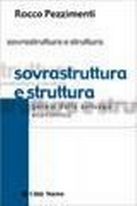 Abbildung von: Sovrastruttura e struttura. Saggio sulla genesi dello sviluppo economico - Società e socialità;Città Nuova