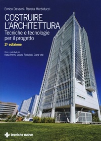 Abbildung von: Costruire l'architettura. Tecniche e tecnologie per il progetto - Tecniche Nuove