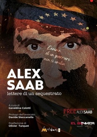 Abbildung von: Alex Saab. Lettere di un sequestrato - I libri di pressenza;Ass. Multimage