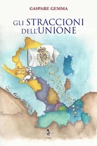 Abbildung von: Gli straccioni dell'unione - La Rondine Edizioni