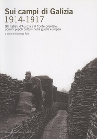 Abbildung von: Sui campi di Galizia (1914-1917) - Museo Storico Italiano della Guerra