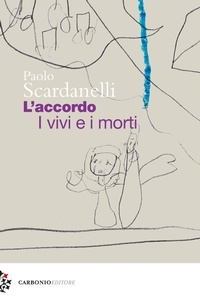 Abbildung von: L' accordo. I vivi e i morti - Cielo stellato;Carbonio Editore