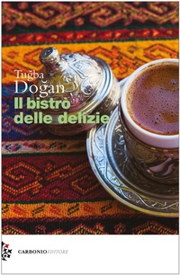 Abbildung von: Il bistrò delle delizie - Carbonio Editore