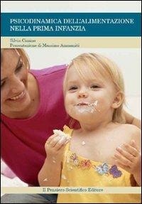 Abbildung von: Psicodinamica dell'alimentazione nella prima infanzia - Quadri;Il Pensiero Scientifico