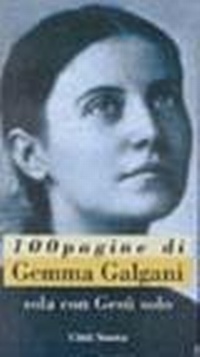 Abbildung von: Sola con Gesù solo. 100 pagine di Gemma Galgani - Cento pagine;Città Nuova
