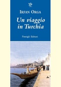 Cover: Un viaggio in Turchia - Passigli narrativa;Passigli
