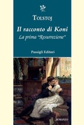 Cover: Il racconto di Koni. La prima &laquo;Resurrezione&raquo; - Le occasioni;Passigli
