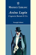 Cover: Ars&egrave;ne Lupin. L'agenzia Barnett & Co. - Passigli narrativa;Passigli