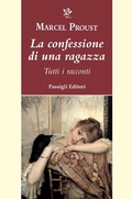 Cover: La confessione di una ragazza. Tutti i racconti - Passigli narrativa;Passigli