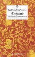Cover: Erostrato o la ricerca dell'immortalit&agrave; - Le occasioni;Passigli