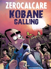 Abbildung von: Kobane calling. Oggi - Bao Publishing