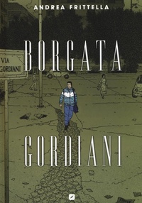 Abbildung von: Borgata Gordiani - BD Comics;Edizioni BD
