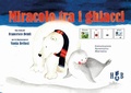 Cover: Miracolo tra i ghiacci. Ediz. CAA - Comunicazione Aumentativa Alternativa;Homeless Book