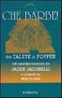 Abbildung von: Che barbe! Da Talete a Popper. 100 identikit tracciati da Jader Jacobelli e illustrati da Pepa Flores - Varia;Rubbettino