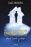 Cover: Pulizia e protezione energetica delle persone e dei luoghi. Rimedi, tecniche e protocollo - L' uomo e l'ignoto;Armenia