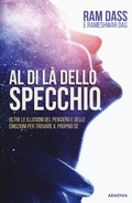 Cover: Al di l&agrave; dello specchio. Oltre le illusioni del pensiero e delle emozioni per trovare il proprio s&eacute; - Le vie dello spirito;Armenia