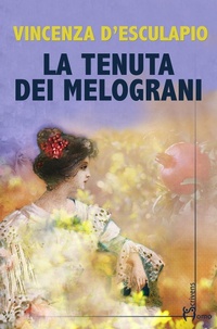 Abbildung von: La tenuta dei melograni - Direzioni immaginarie;Homo Scrivens