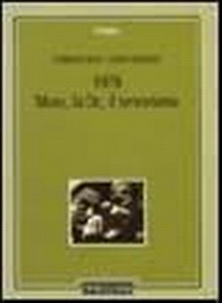 Abbildung von: 1978. Moro, la Dc, il terrorismo - Storia;Morcelliana