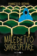 Cover: Maledetto Shakespeare - NeroInchiostro;Pelledoca Editore