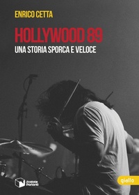 Abbildung von: Hollywood 89. Una storia sporca e veloce - Voci;Scatole Parlanti