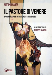 Abbildung von: Il pastore di Venere. Sa contàscia de su pastore 'e Chenadolzu - Forme;Scatole Parlanti