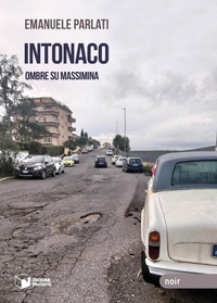 Abbildung von: Intonaco. Ombre su Massimina - Voci;Scatole Parlanti