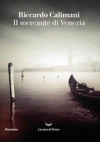 Abbildung von: Il mercante di Venezia - I delfini. Best seller;La nave di Teseo