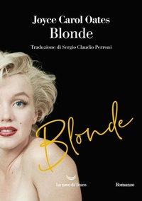 Abbildung von: Blonde - I delfini. Best seller;La nave di Teseo