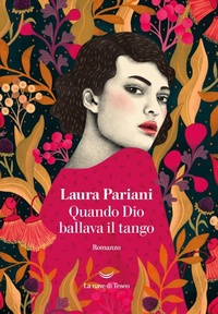 Abbildung von: Quando Dio ballava il tango - I delfini. Best seller;La nave di Teseo