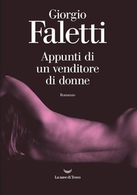 Abbildung von: Appunti di un venditore di donne - I delfini. Best seller;La nave di Teseo