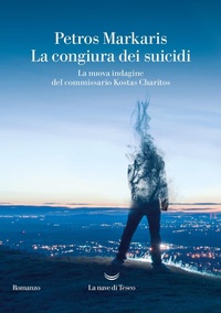 Abbildung von: La congiura dei suicidi. La nuova indagine del commissario Kostas Charitos - Oceani;La nave di Teseo