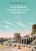 Cover: Col fucile del console d'Inghilterra - I delfini. Best seller;La nave di Teseo