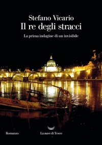 Abbildung von: Il re degli stracci. La prima indagine di un invisibile - Oceani;La nave di Teseo