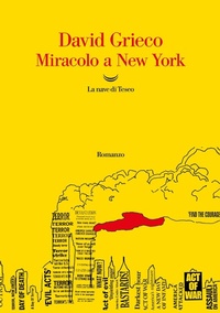Abbildung von: Miracolo a New York - Oceani;La nave di Teseo