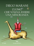 Cover: L' uomo che voleva essere una minoranza - Le onde;La nave di Teseo