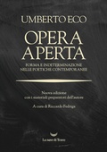 Cover: Opera aperta. Forma e indeterminazione nelle poetiche contemporanee - I grandi delfini;La nave di Teseo