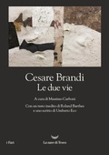 Cover: Le due vie - I fari;La nave di Teseo