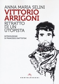 Abbildung von: Vittorio Arrigoni. Ritratto di un utopista - Storie;Castelvecchi