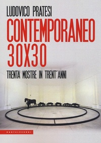Abbildung von: Contemporaneo 30x30. Trenta mostre in trent'anni - Le Polene;Castelvecchi