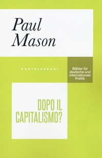 Abbildung von: Dopo il capitalismo? - Blätter;Castelvecchi