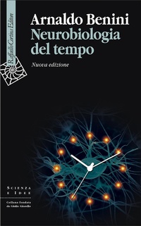 Abbildung von: Neurobiologia del tempo - Scienza e idee;Raffaello Cortina Editore