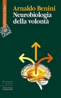 Abbildung von: Neurobiologia della volontà - Scienza e idee;Raffaello Cortina Editore