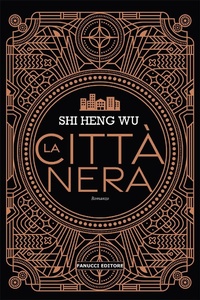 Abbildung von: La città nera - Narrativa;Fanucci