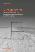 Cover: Vite precarie. Attesa e speranza in Iran - Sociorama ricerche;PM edizioni