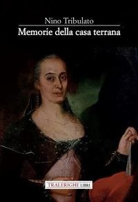 Abbildung von: Memorie della casa terrana - Tra le righe libri