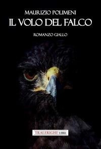 Abbildung von: Il volo del falco - Nero;Tra le righe libri