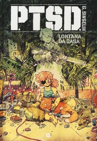 Abbildung von: P.T.S.D. Lontana da casa - BD Comics;Edizioni BD