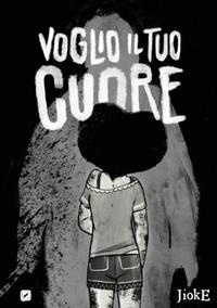 Abbildung von: Voglio il tuo cuore - BD next;Edizioni BD